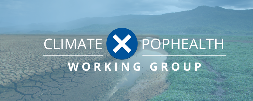 The Climate X PopHealth Working Group logo is shown in white text with the X in a blue circle set against a background that fades left to right from a barren, heat stricken environment to lush greenery. 