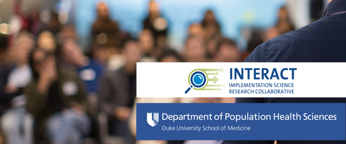 A generic, blurred classroom image with the INTERACT and Department of Population Health Sciences logos in the foreground